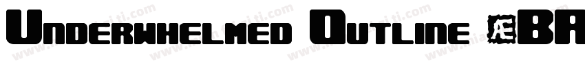 Underwhelmed Outline (BRK)字体转换